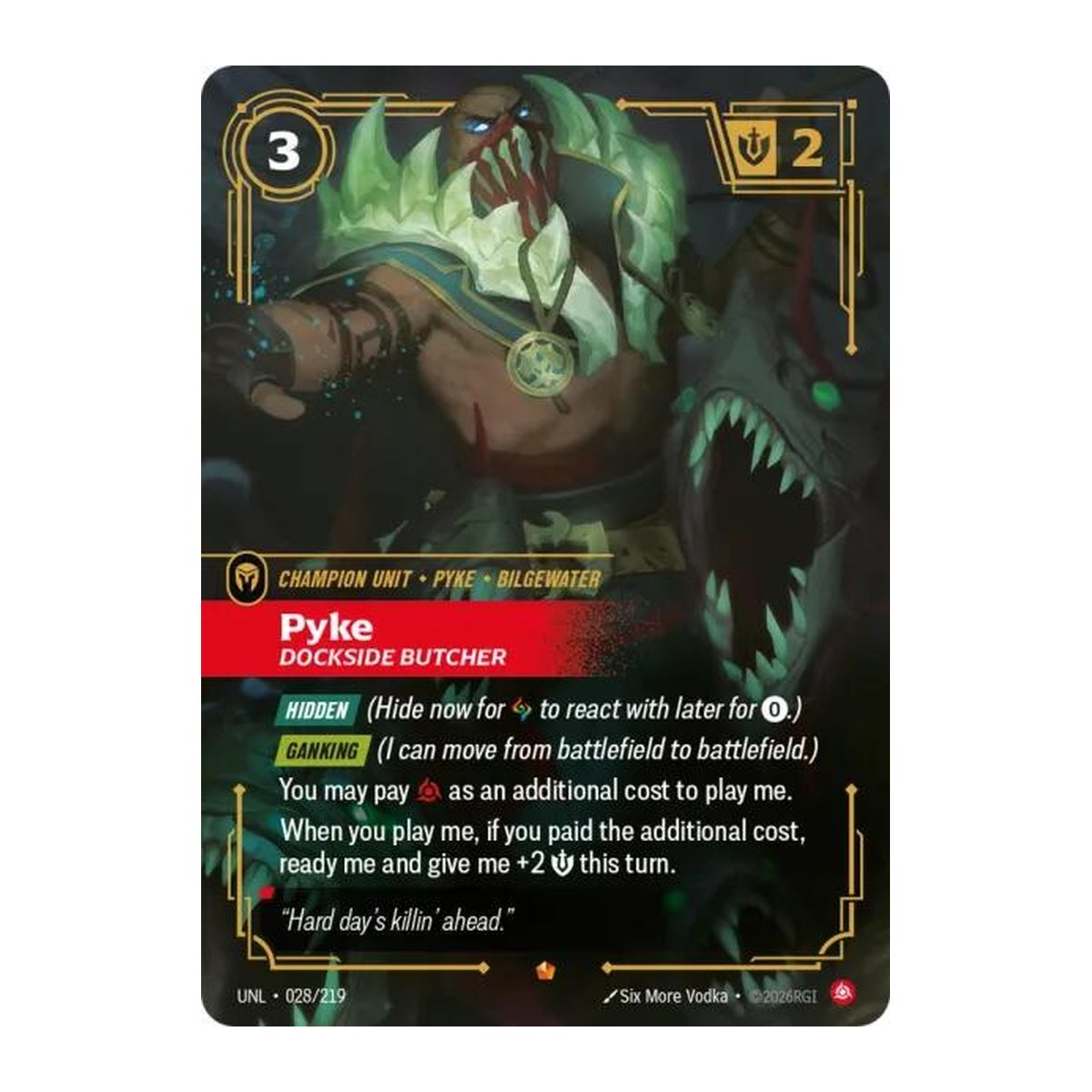 Unleashed Pyke 28 Epic