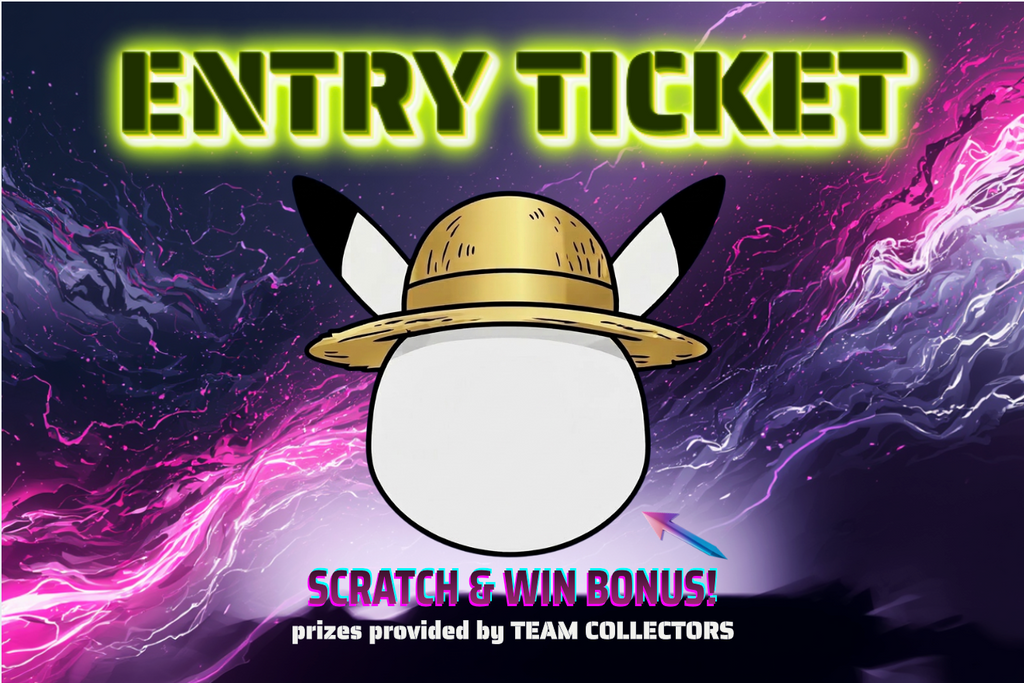 August 2nd Collector Town Entry Ticket (Scratch & Win Bonus!)